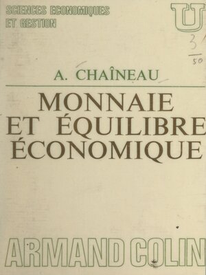 cover image of Monnaie et équilibre économique